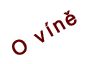 O víně